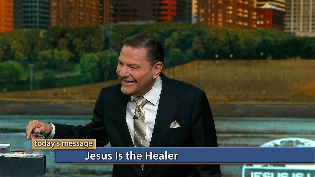 Kenneth Copeland - Jesus Is the Healer