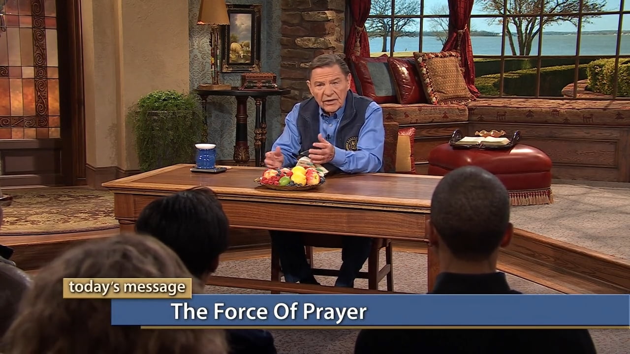 Kenneth Copeland - The Force of Prayer