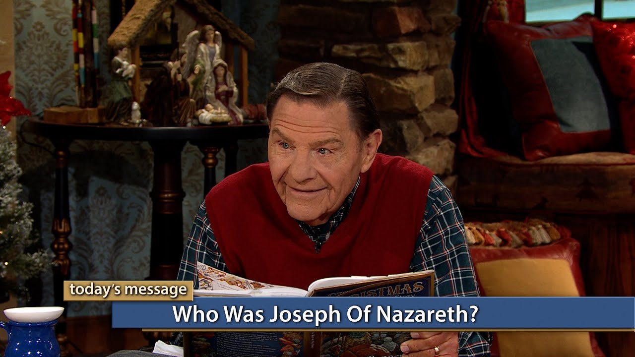 Kenneth Copeland - Who Was Joseph of Nazareth?