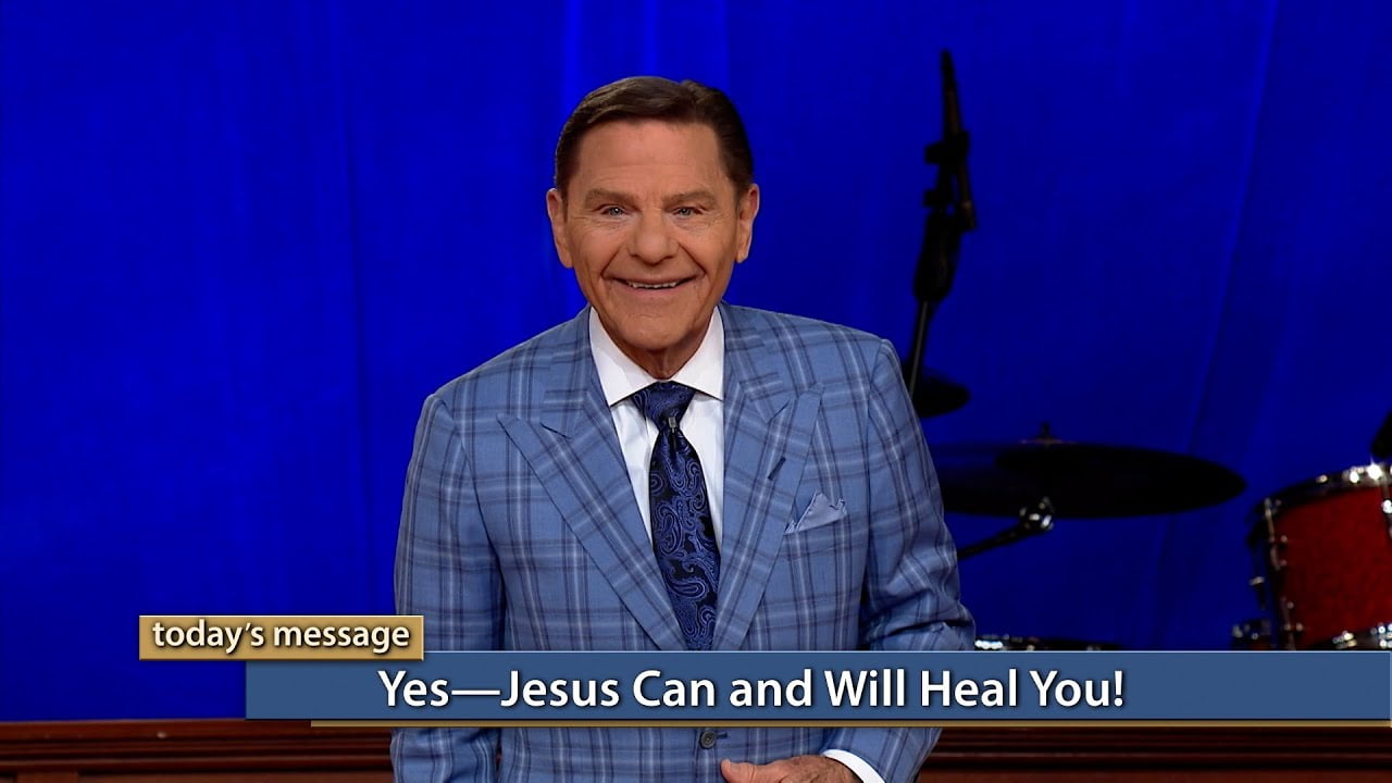 Kenneth Copeland - Yes, Jesus Can and Will Heal You