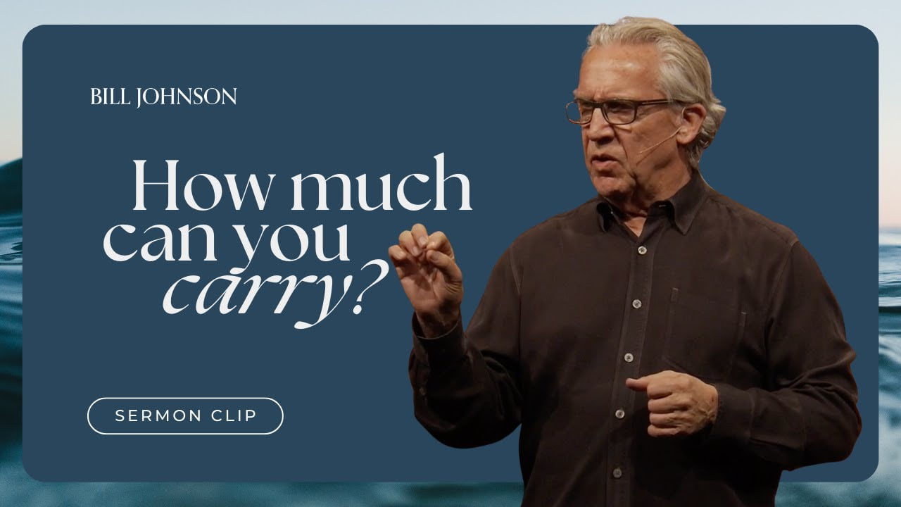 Bill Johnson - Character and Impartation, Why You Need Both