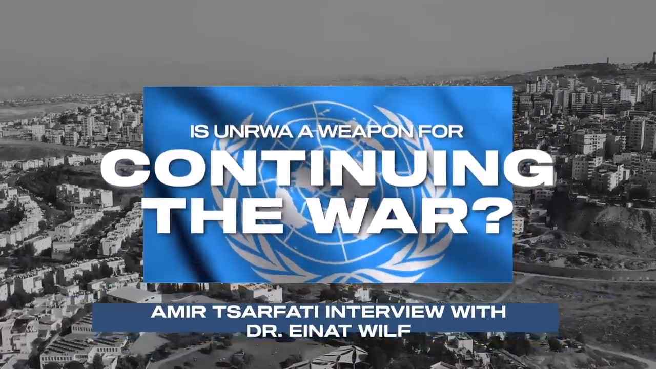 Amir Tsarfati - Is UNRWA a Weapon for Continuing the War?