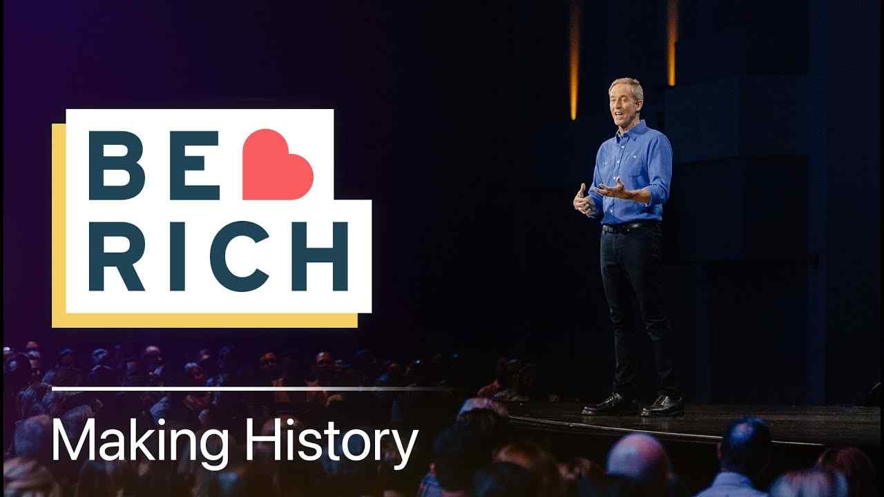 Andy Stanley - Making History (Be Rich 2024)