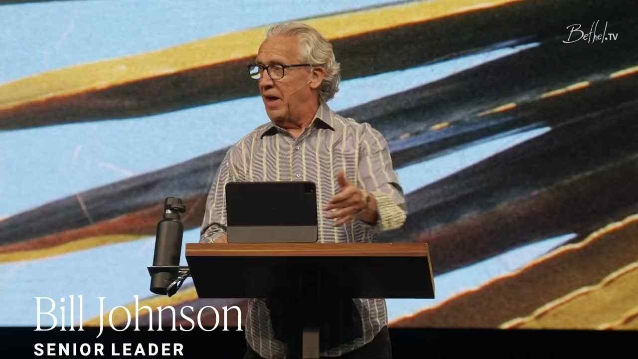 Bill Johnson - The Mystery of Restored Strength