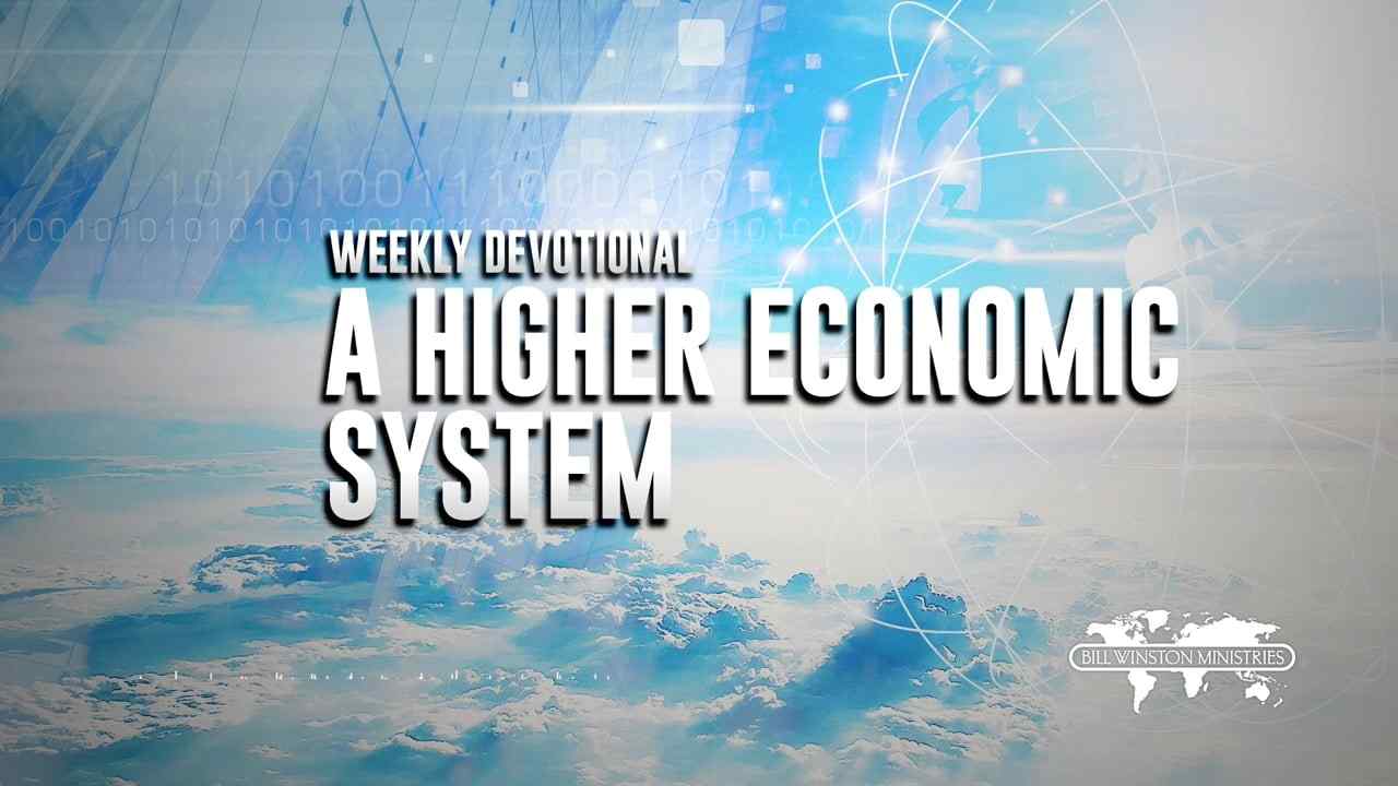 Bill Winston - A Higher Economic System