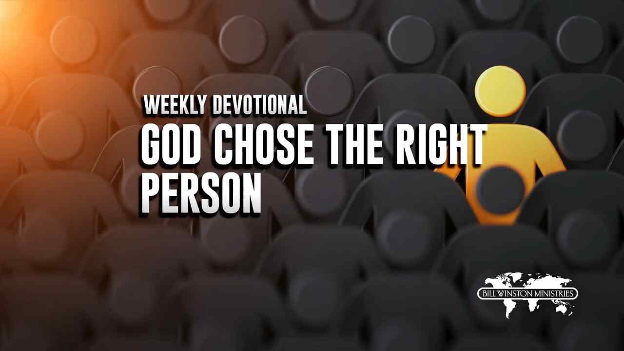 Bill Winston - God Chose the Right Person