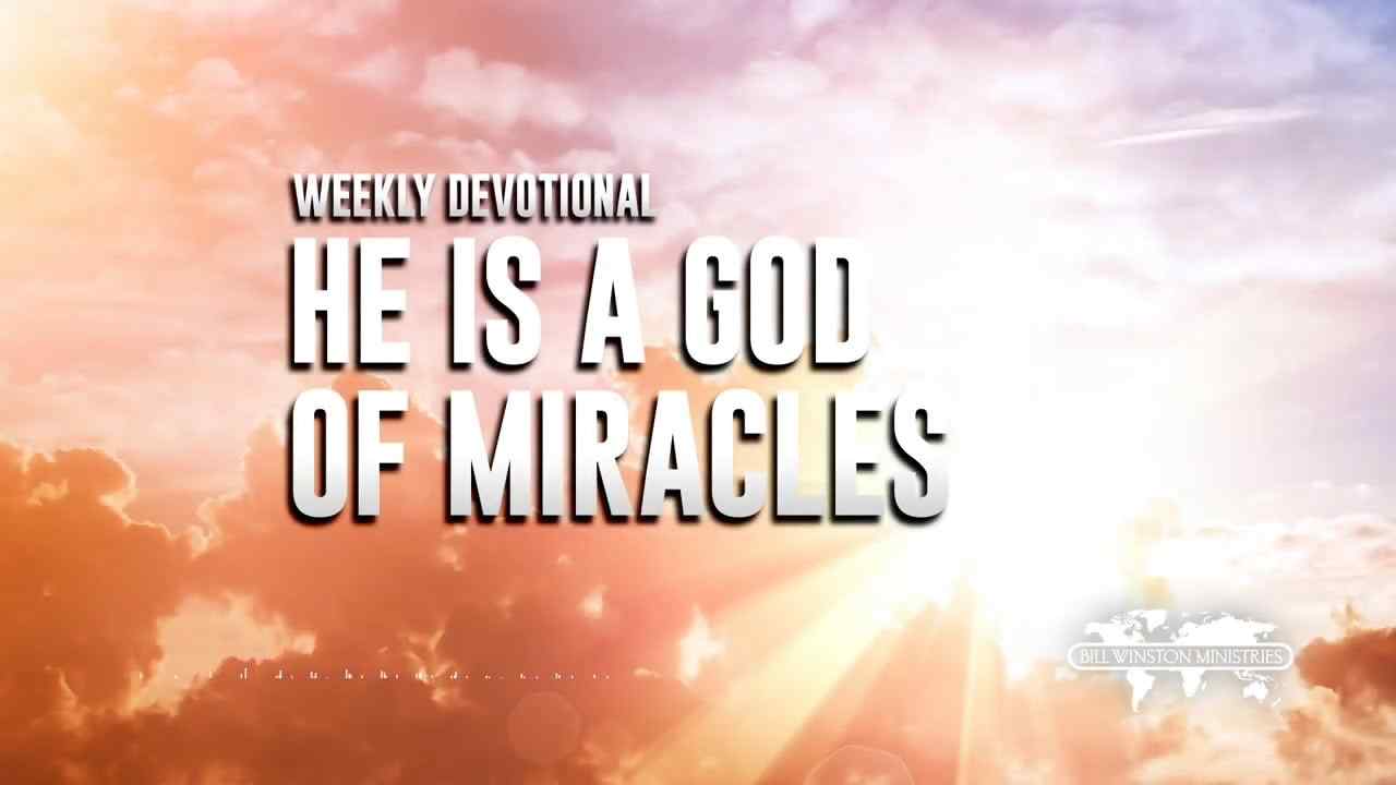 Bill Winston - He Is a God of Miracles