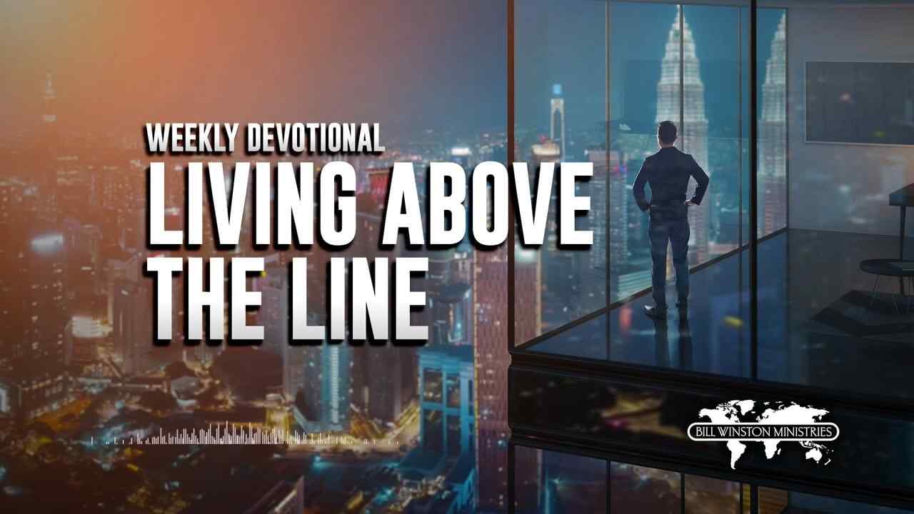 Bill Winston - Living Above the Line