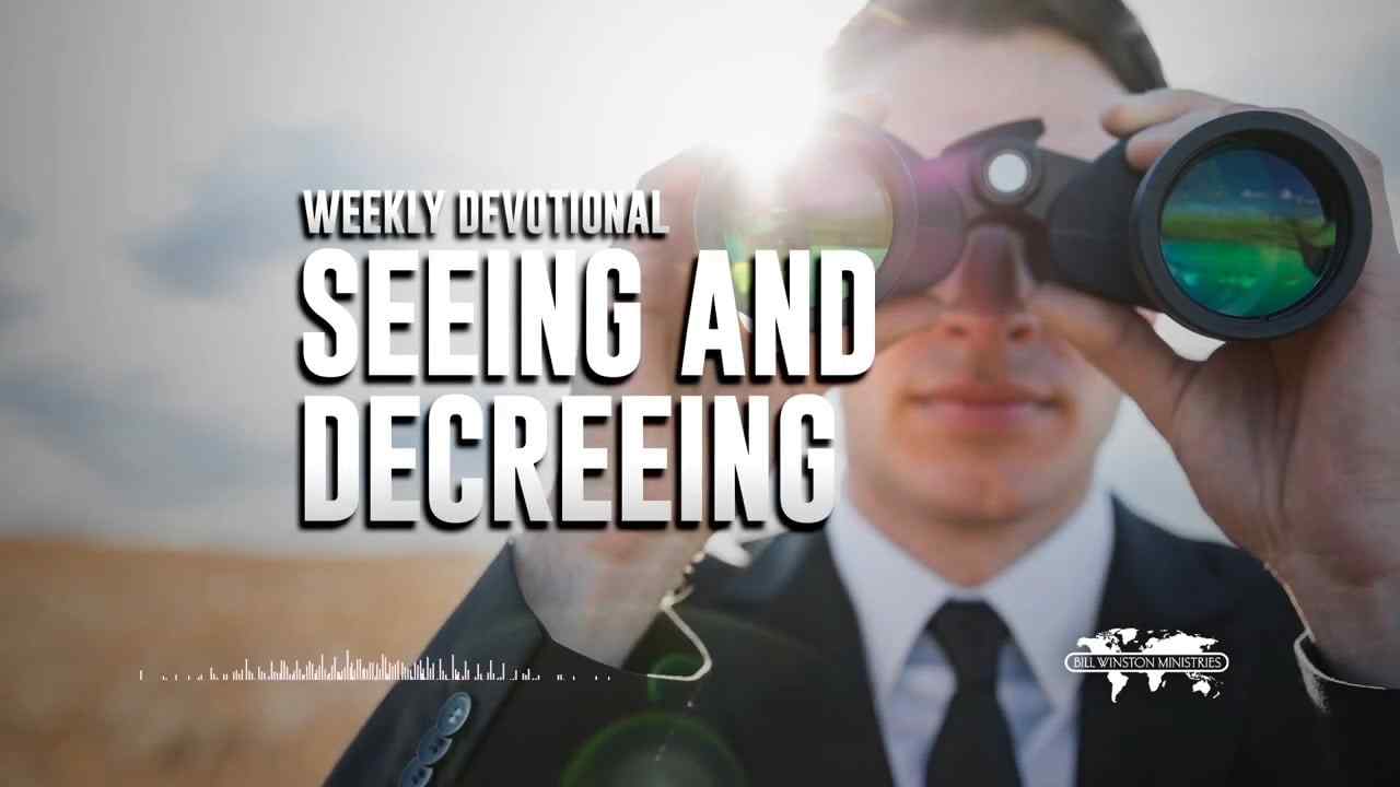 Bill Winston - Seeing and Decreeing