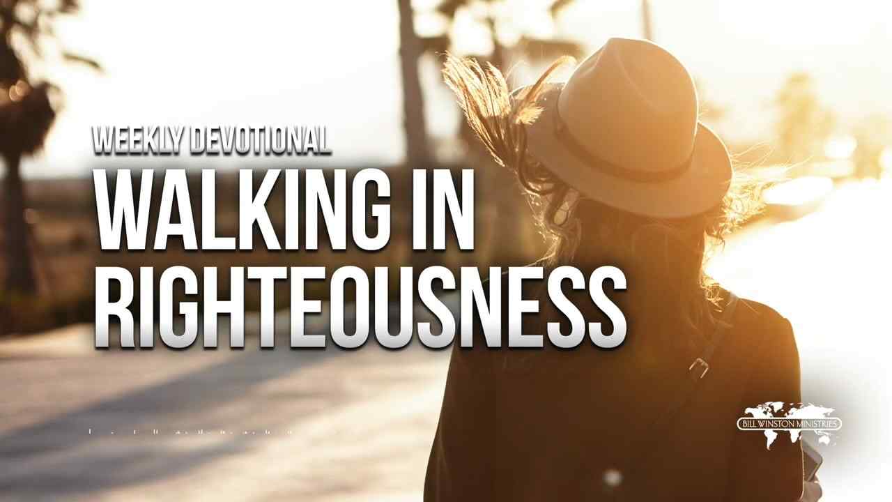 Bill Winston - Walking in Righteousness