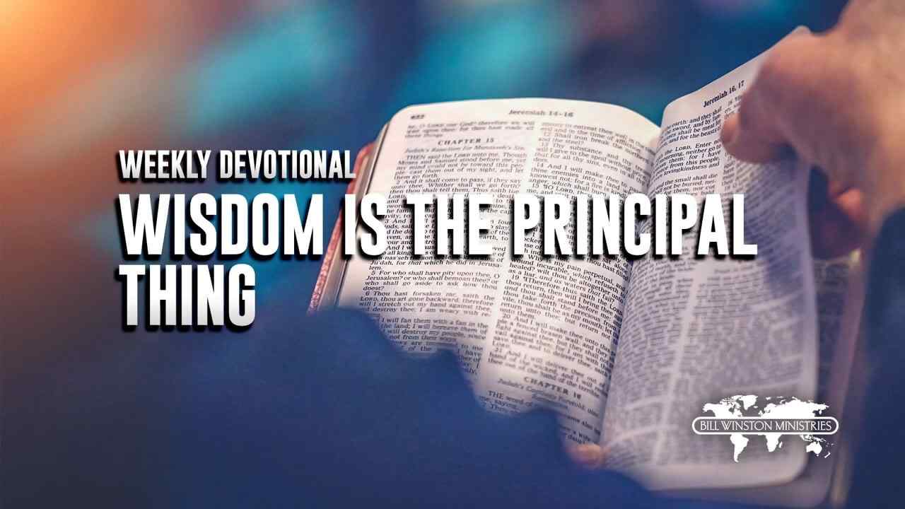 Bill Winston - Wisdom Is the Principal Thing