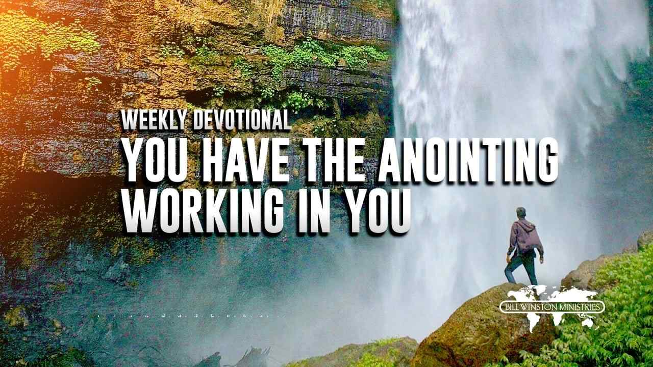 Bill Winston - You Have the Anointing Working in You