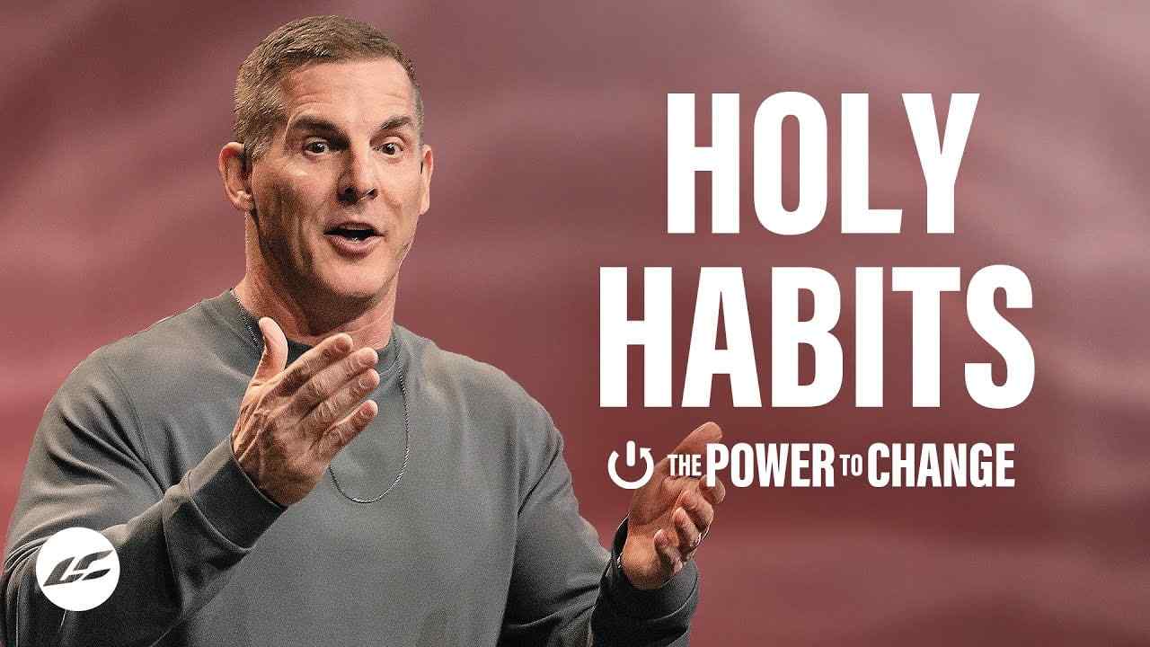 Craig Groeschel - Change Your Habits, Change Your Life