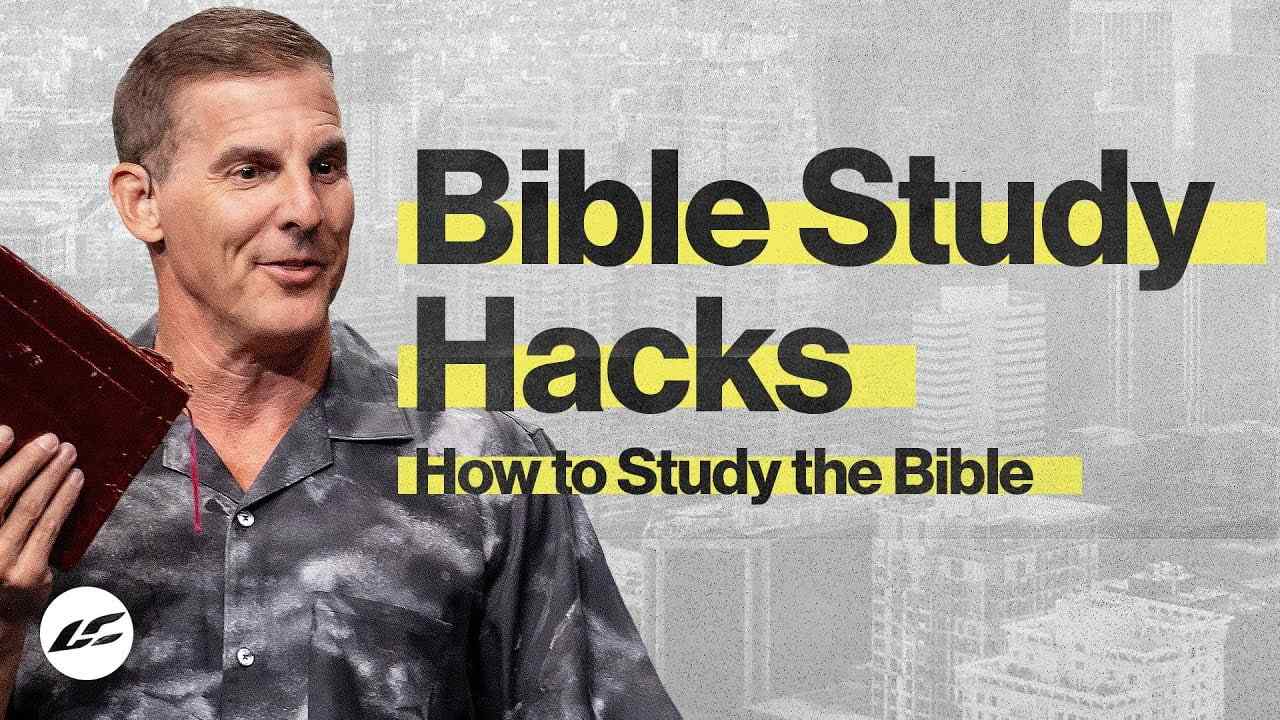 Craig Groeschel - Mastering the Art of Studying the Bible