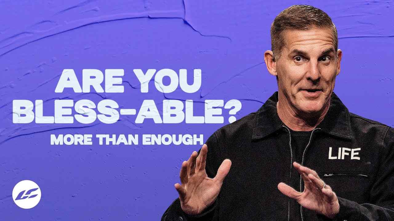 Craig Groeschel - The Responsibility of Being Blessed