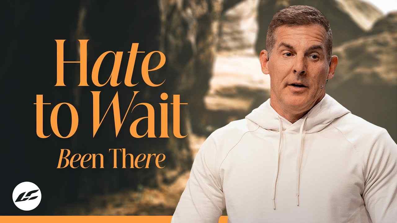 Craig Groeschel - Why Is God So Slow?