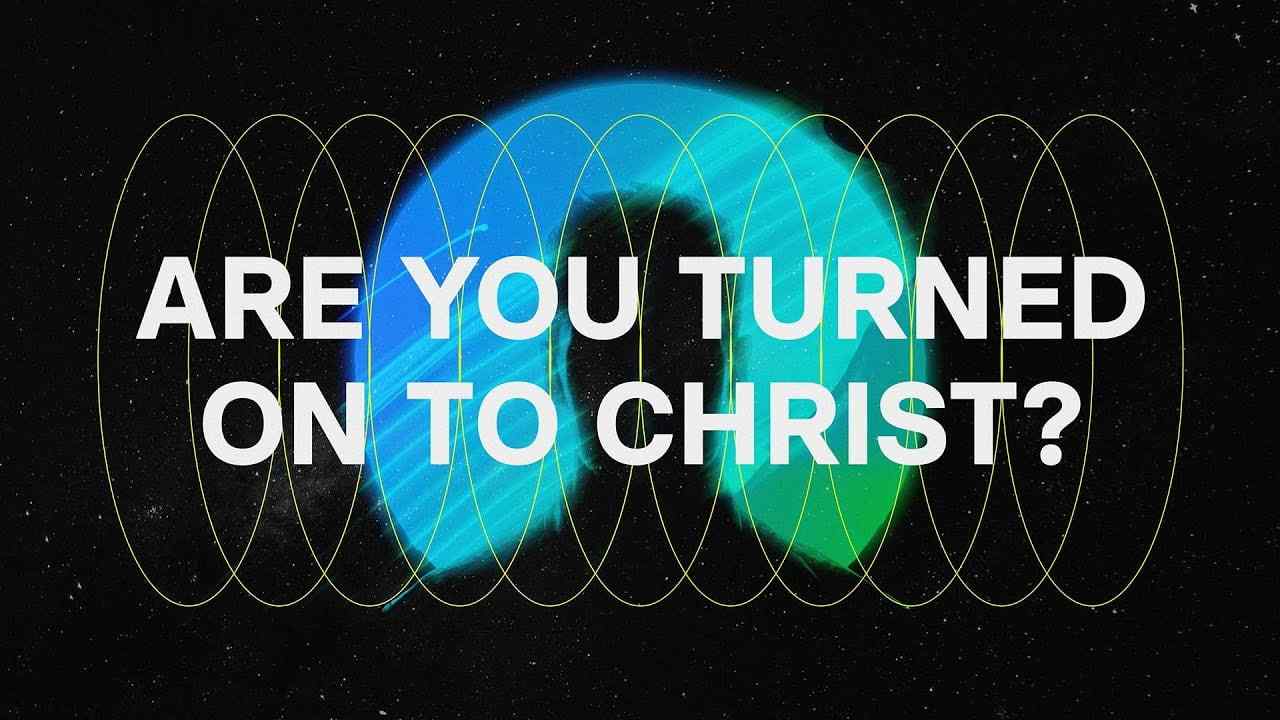 Jack Hibbs - Are You Turned On to Christ?