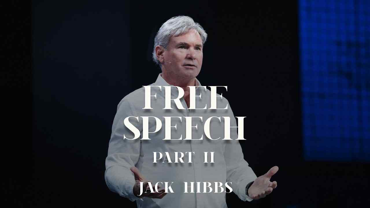 Jack Hibbs - Free Speech - Part 2