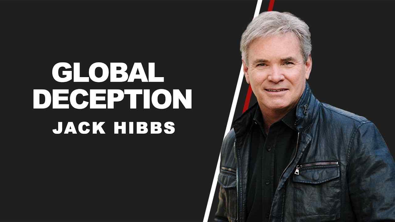 Jack Hibbs - Global Deception