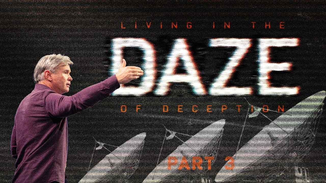 Jack Hibbs - In the Daze of Deception - Part 3