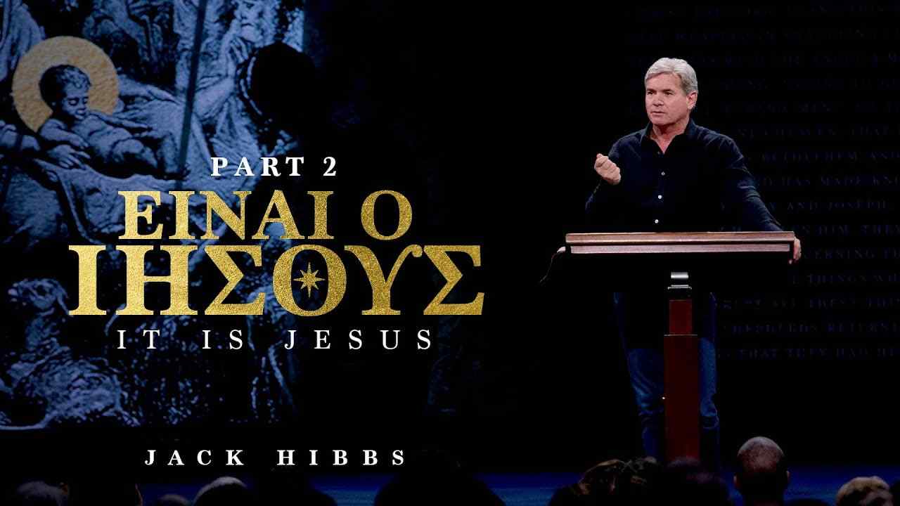 Jack Hibbs - It is Jesus - Part 2