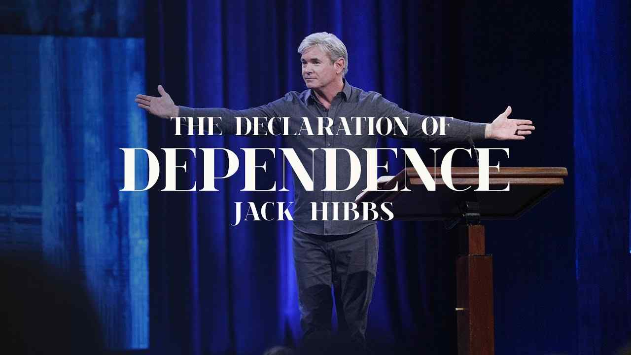 Jack Hibbs - The Declaration of Dependence - Part 1