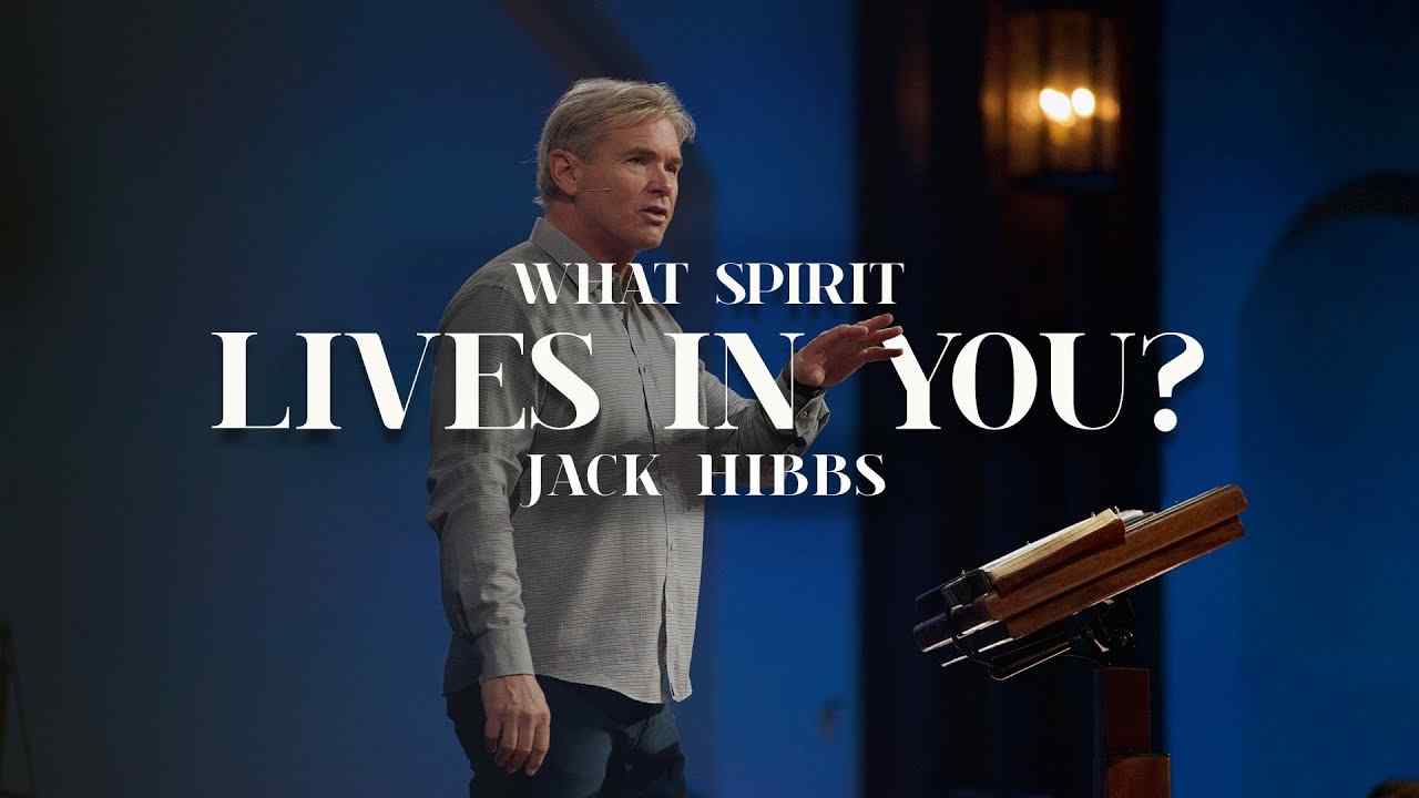 Jack Hibbs - What Spirit Lives In You - Part 1