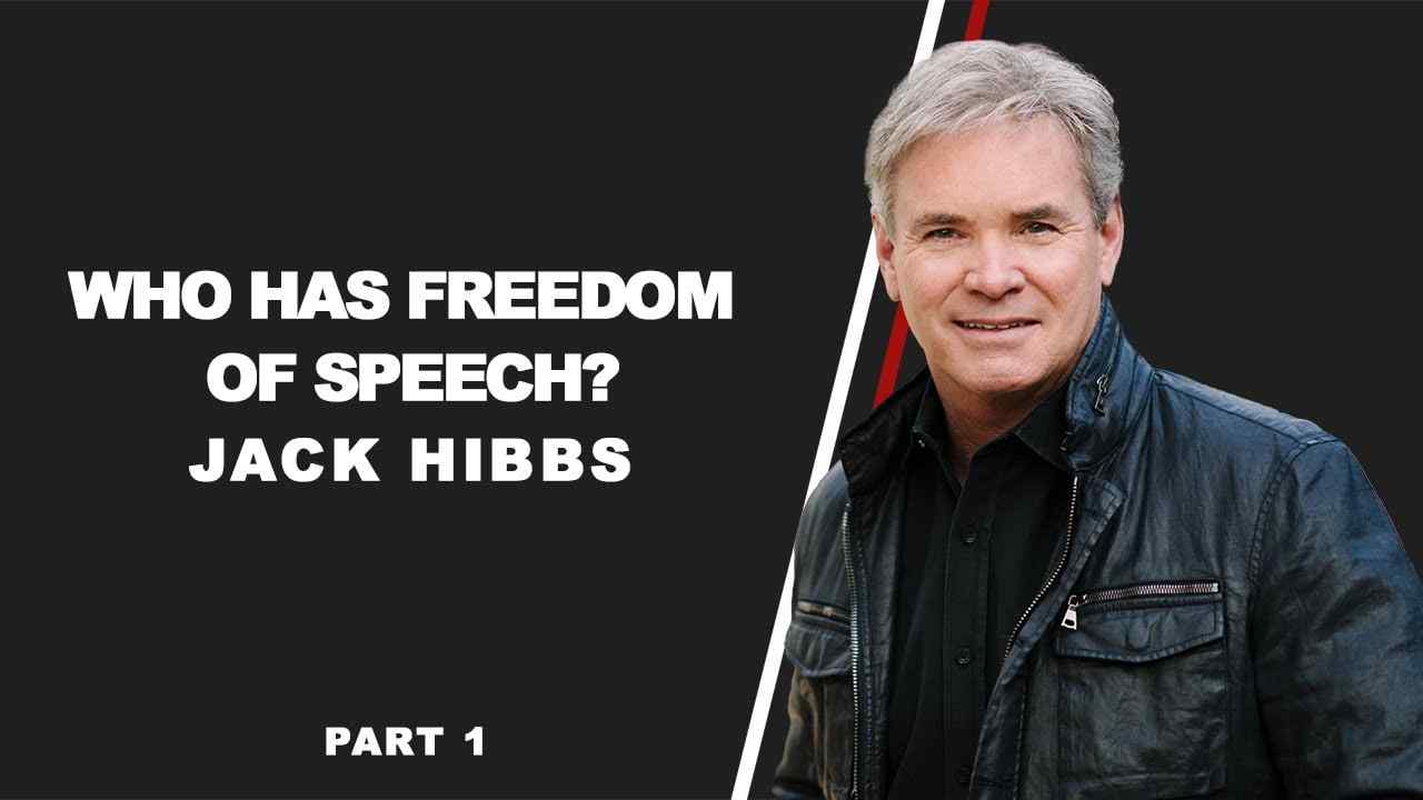 Jack Hibbs - Who Has Freedom of Speech? - Part 1