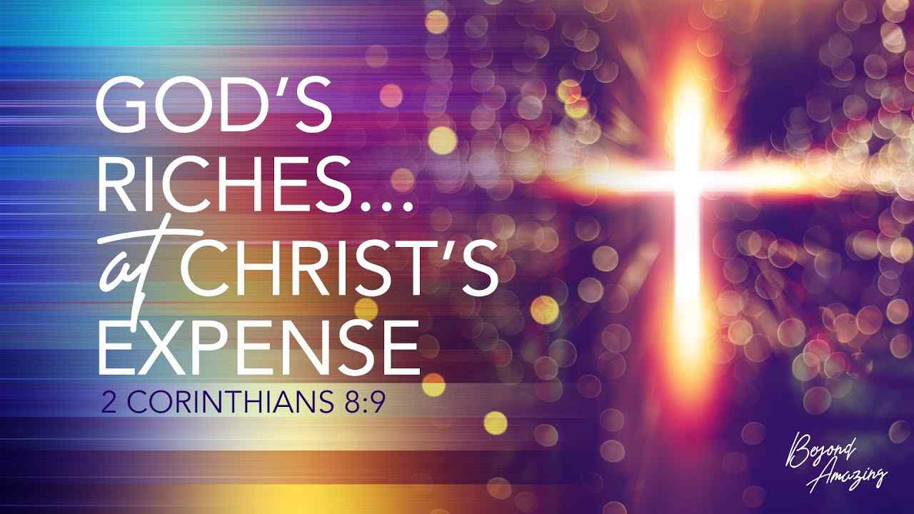 Jeff Schreve - God's Riches at Christ's Expense