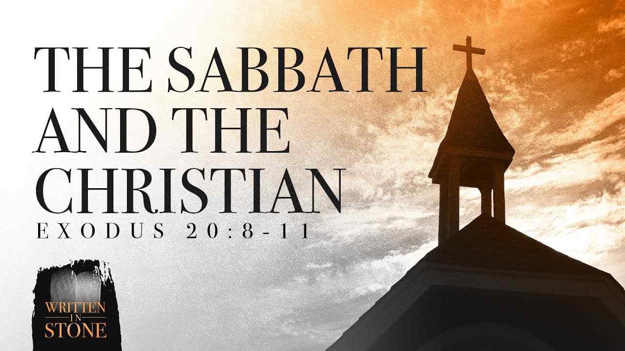 Jeff Schreve - The Sabbath and the Christian