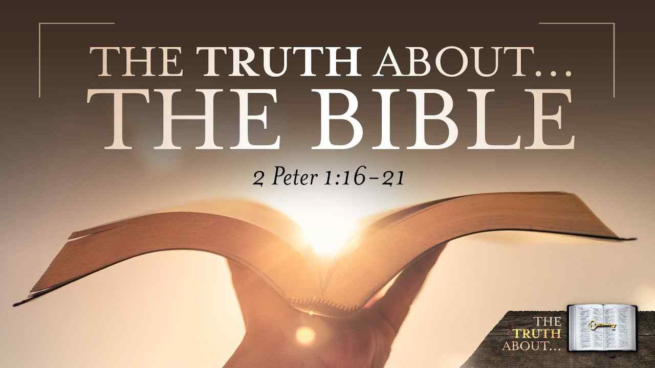 Jeff Schreve - The Truth About the Bible