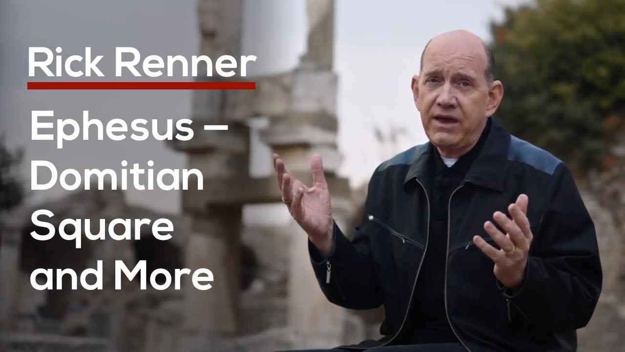 Rick Renner - Ephesus, Domitian Square and More