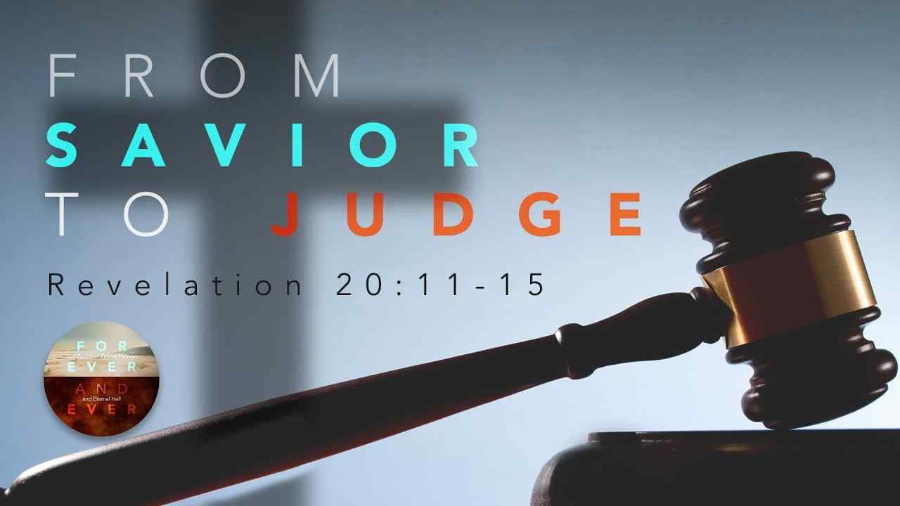 Jeff Schreve - From Savior to Judge