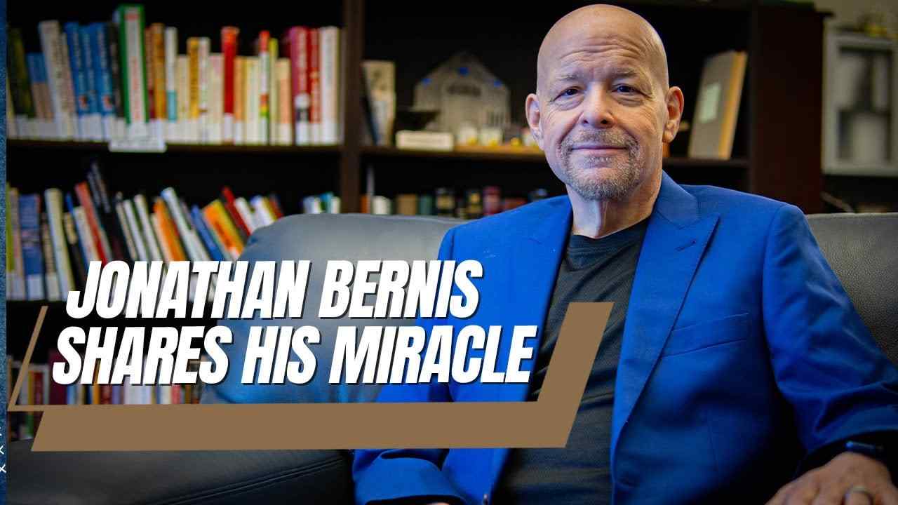 Jonathan Bernis - Healing Prayers Lead to A Miracle