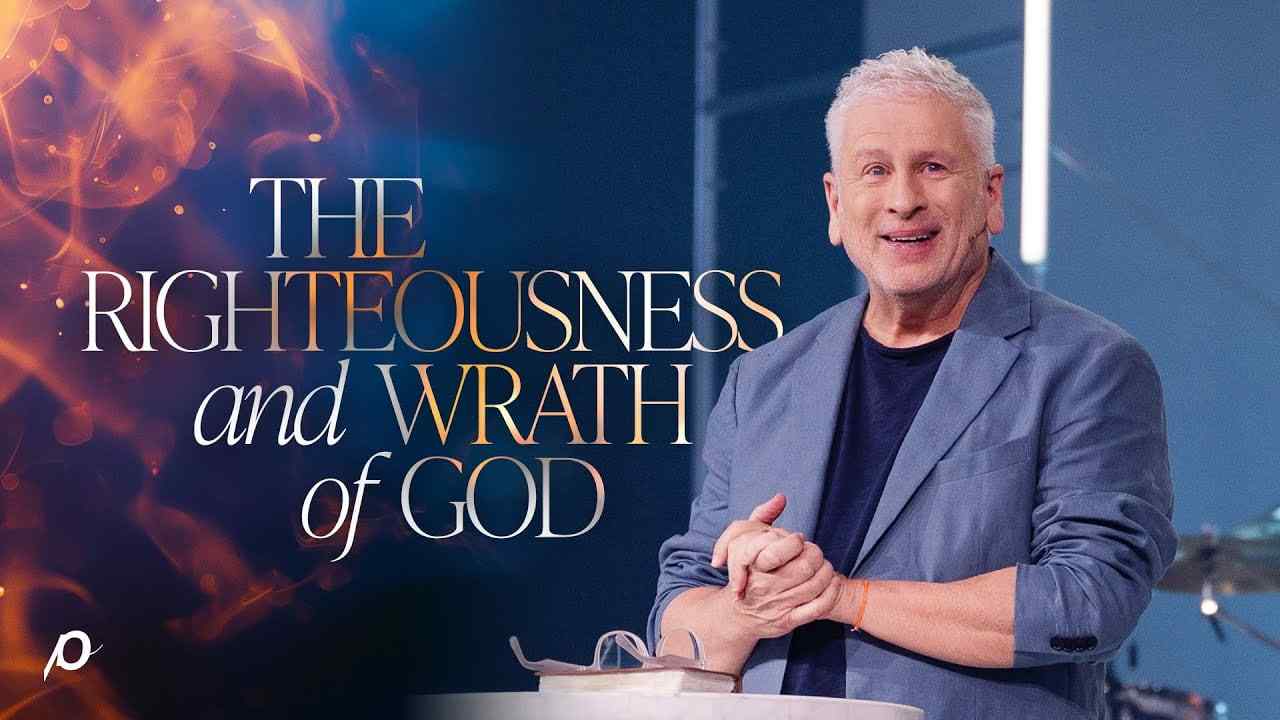 Louie Giglio - The Righteousness and Wrath of God