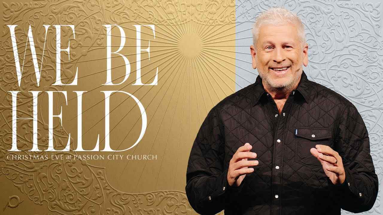 Louie Giglio - We Be Held