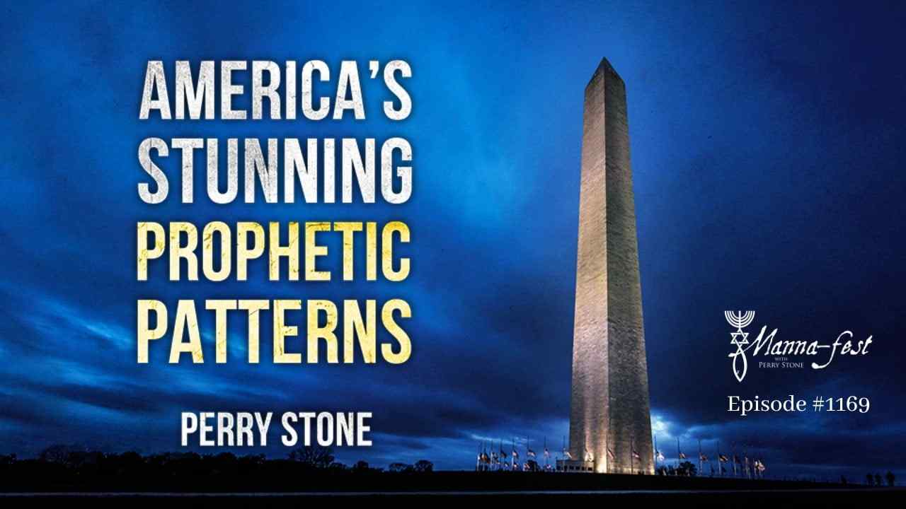 Perry Stone - America's Stunning Prophetic Patterns