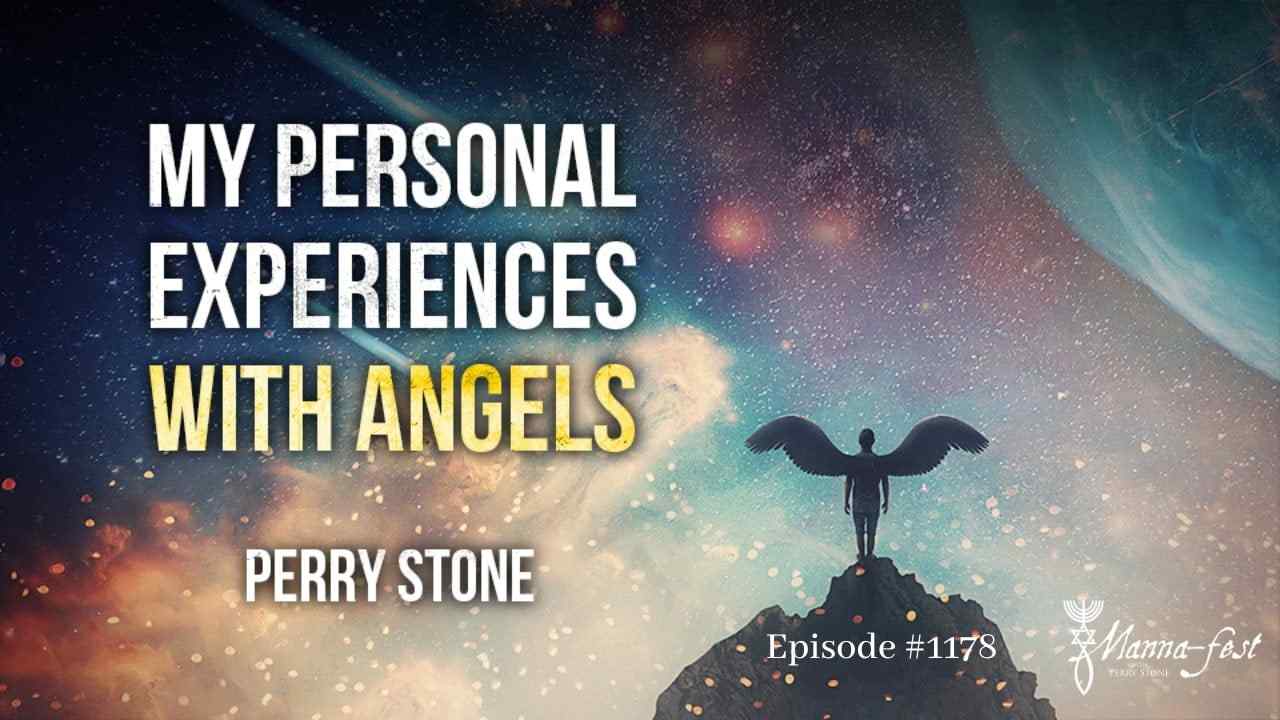 Perry Stone - My Personal Experiences With Angels