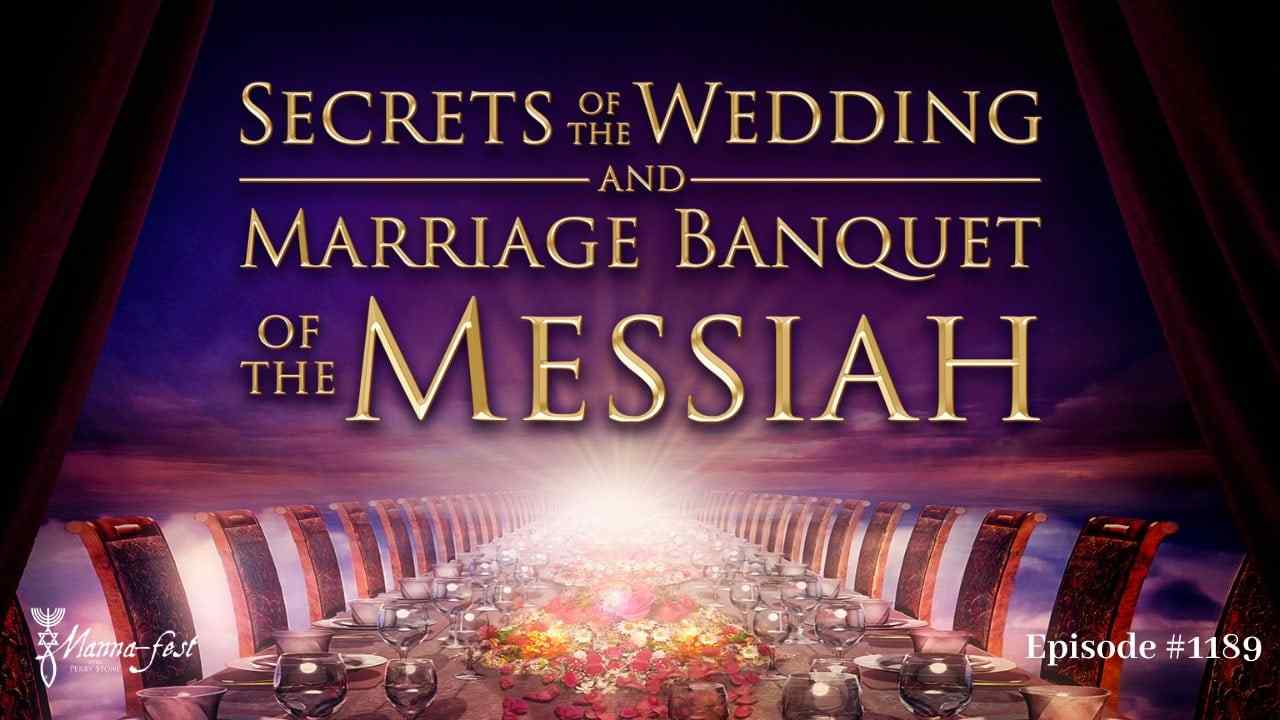 Perry Stone - Secrets of the Wedding and Marriage Banquet of the Messiah