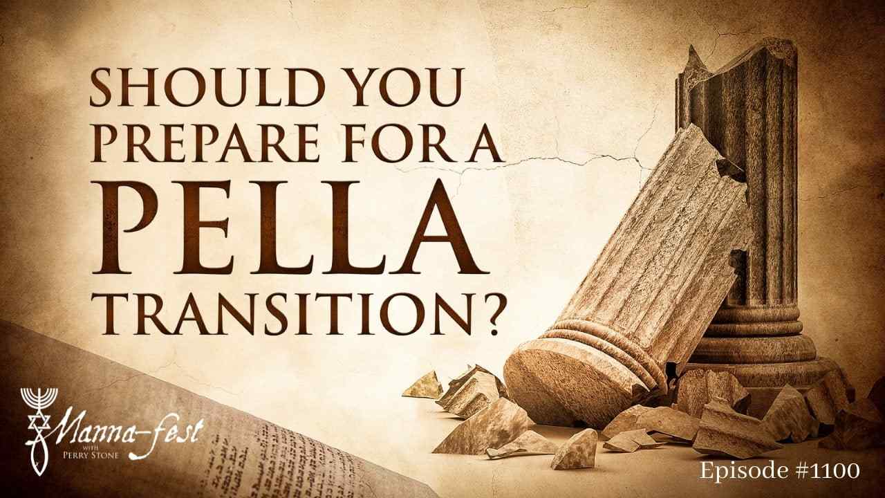 Perry Stone - Should You Prepare for a Pella Transition?