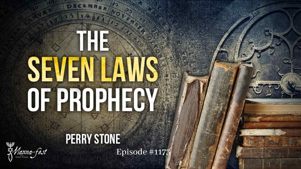 Perry Stone - The Seven Laws of Prophecy