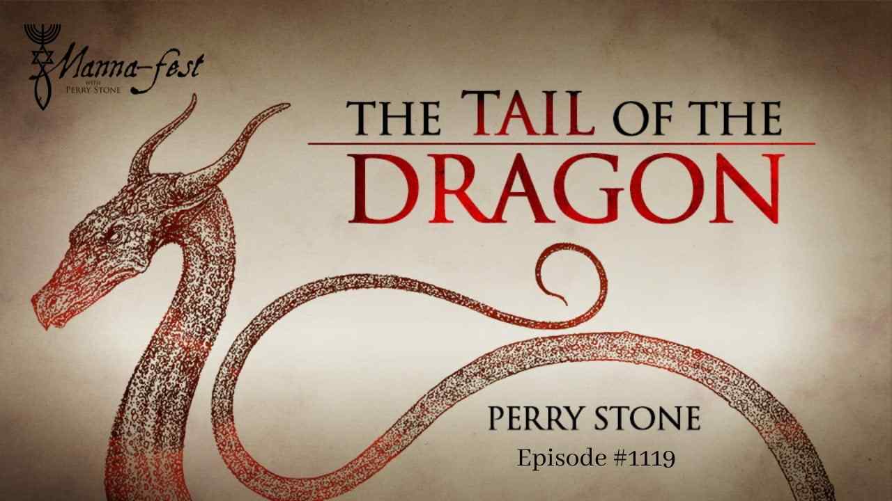 Perry Stone - The Tail of the Dragon