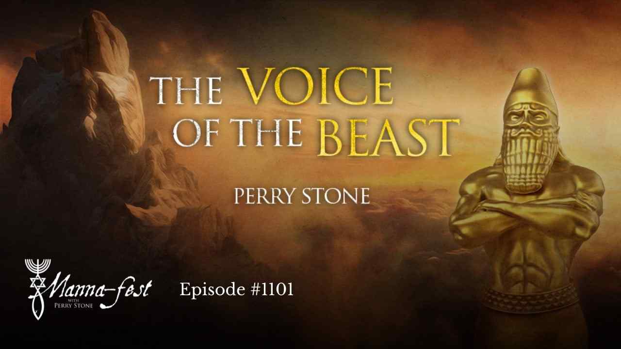 Perry Stone - The Voice of the Beast