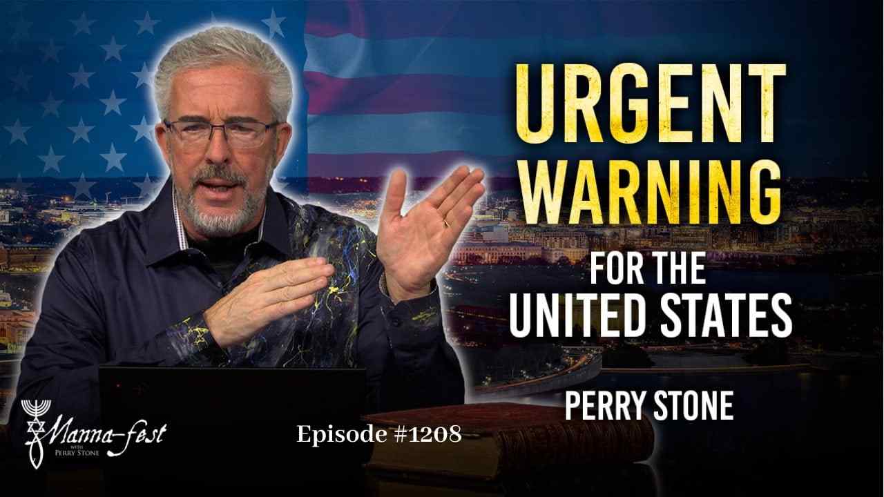 Perry Stone - Urgent Warning for the United States