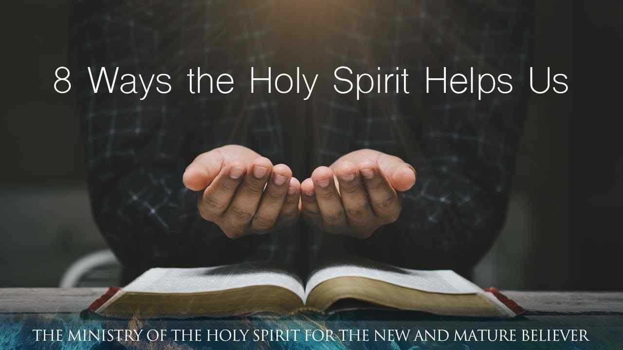 Rick Renner - 8 Ways the Holy Spirit Helps Us