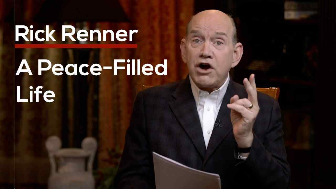 Rick Renner - A Peace-Filled Life