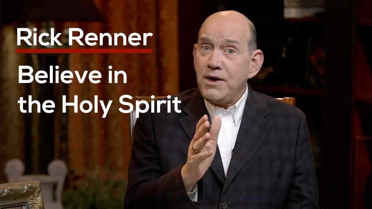 Rick Renner - Believe in the Holy Spirit