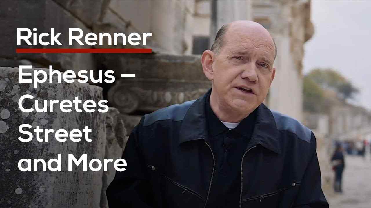 Rick Renner - Ephesus, Curetes Street and More