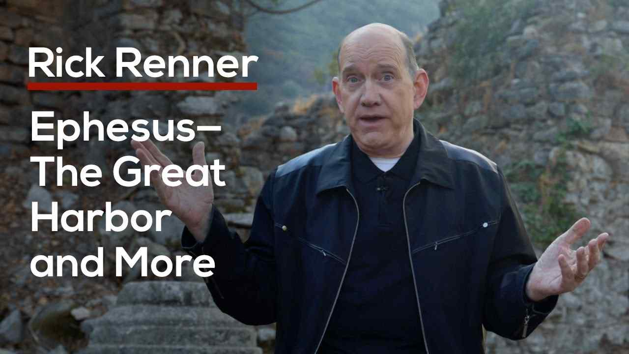 Rick Renner - Ephesus, The Great Harbor and More