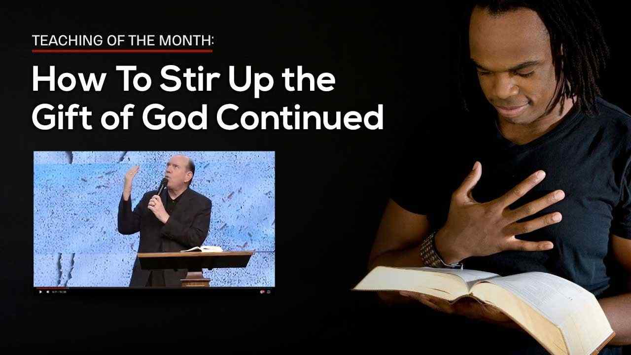 Rick Renner - How to Stir Up the Gift of God Continued